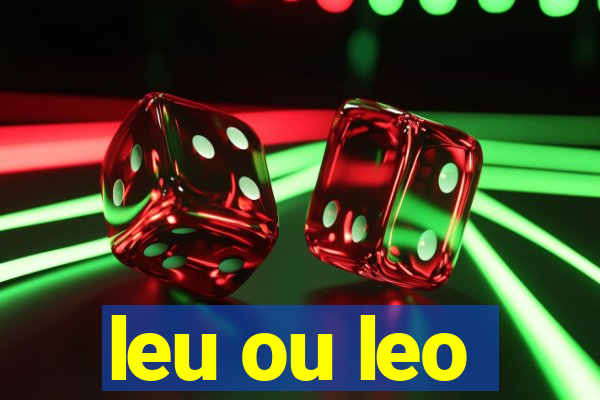 leu ou leo